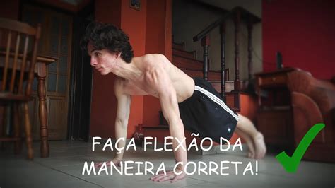 FAÇA A FLEXÃO DA MANEIRA CORRETA YouTube