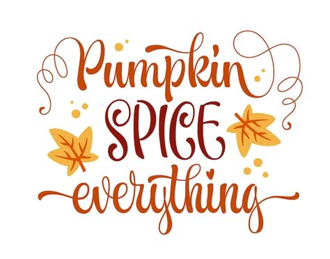 Premium Vector Pumpkin Spice Everything Trendy Season Typography