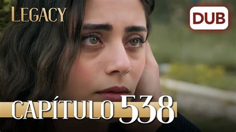 Legacy Capítulo 538 Doblado al Español Temporada 2 YouTube