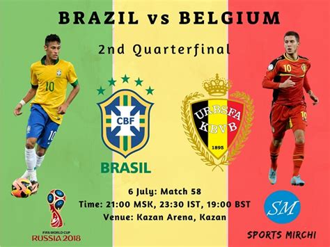 2018 world cup: Brazil vs Belgium Expert Predictions, Preview, Teams ...