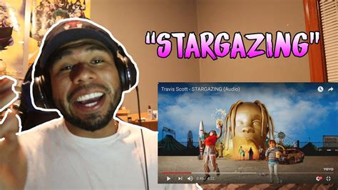 Travis Scott - STARGAZING (Audio) REACTION!! - YouTube