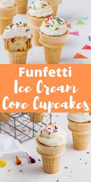 Funfetti Ice Cream Cone Cupcakes Recipe Tart Dessert Easy No Bake