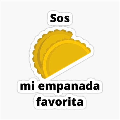 Mi Empanada Favorita Sticker For Sale By Introviajera Redbubble