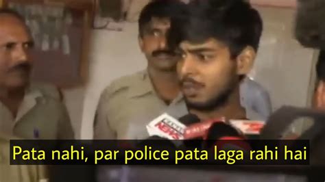 Pata Nahi Par Police Pata Laga Rahi Hai Indian Meme Templates