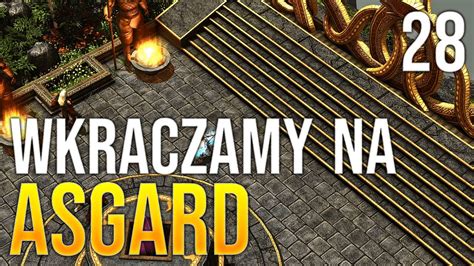 WKRACZAMY Do ASGARDU Zagrajmy W Titan Quest Cataclysm 28 YouTube