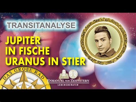 JUPITER IN FISCHE URANUS IN STIER AUSSAGEN FÜR ALLE ASZENDENTEN