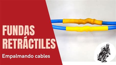 Cómo empalmar un cable usando funda Termoretráctil o retráctil YouTube