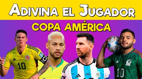 Adivina El Jugador De F Tbol Jugadores De Copa Am Rica Cu Nto Sabes