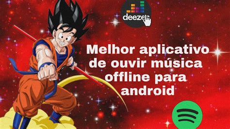 Melhor App Para Ouvir M Sica Offline Gr Tis No Celular Youtube