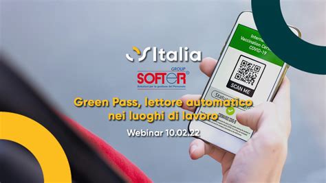 Lettore Green Pass Sul Lavoro Webinar Gratuito Con Softer Group