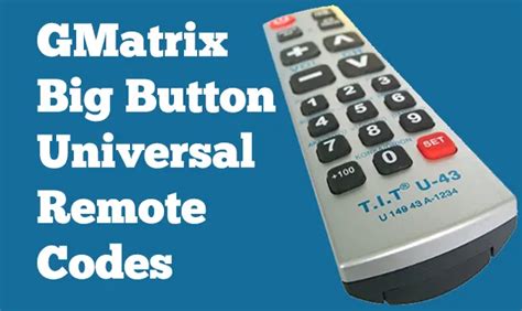 Big Button Gmatrix Universal Remote Codes 2024