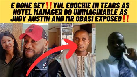 E Done Set Yul Edochie In Tears As Hotel Manager Do Unimginable As