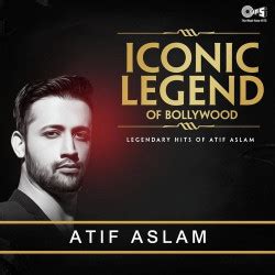 Atif Aslam Top 30 Songs,Atif Aslam new release mp3 songs Lyrics ...