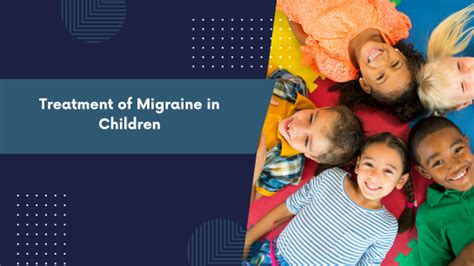 Treatment of Migraine in Children