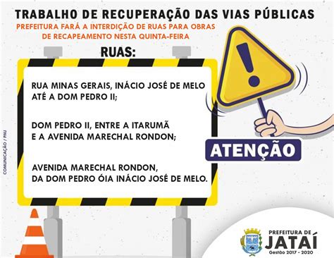 Comunicado Prefeitura Fará A Interdição De Ruas Para Obras De