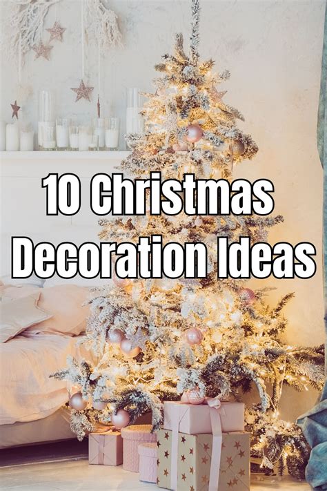 10 Christmas Decoration Ideas You Need This Holiday Season