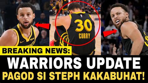 Pagod Na Si Steph Kakabuhat Sa Warriors Pts Ni Steph Kulang Na