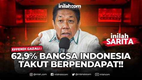 Effendi Gazali Bangsa Indonesia Takut Berpendapat