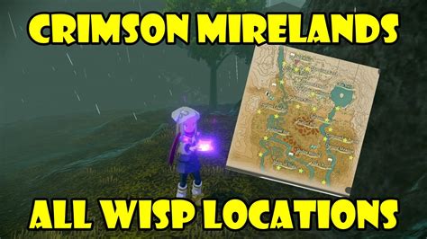 All Wisp Locations In Crimson Mirelands Map With Markings Pokemon