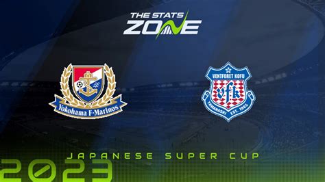 Yokohama F Marinos Vs Ventforet Kofu Preview Prediction