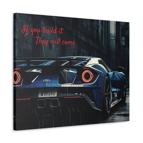 Ford GT Wall Art Motivational Modern Art Supercar Canvas Etsy