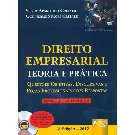 Livro Direito Empresarialteoria E Prática Questões Objetivas Discursivas E Peças