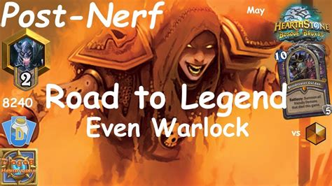 Hearthstone ROAD TO LEGEND 10 Even Warlock Post Nerf Witchwood