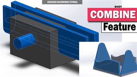 Solidworks Tutorial Body Combine Advanced Add Subtract Common 3d