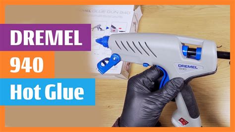 Dremel 940 Hot Glue Gun Youtube