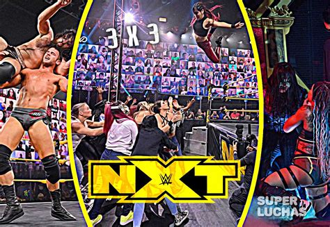 3 X 3 Lo Mejor Y Lo Peor De WWE NXT 31 De Marzo 2021 Superluchas