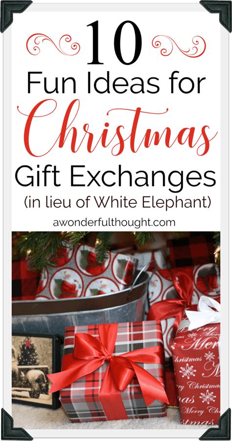 Christmas Gift Exchange Ideas - A Wonderful Thought