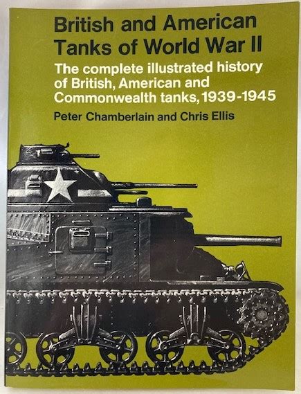 British And American Tanks Of World War II The Complete Illustrated