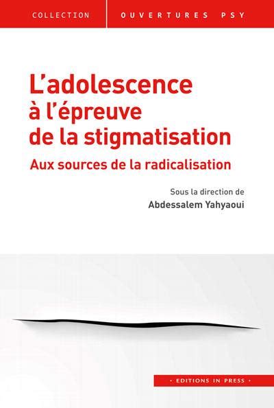 Livre L adolescence à l épreuve de la stigmatisation aux sources de