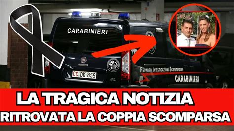 Notizia Shock La Coppia Scomparsa Stata Trovata Morta In Auto Poco Fa