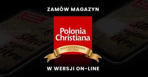 Numery Polonii Christiana Magazyn Polonia Christiana