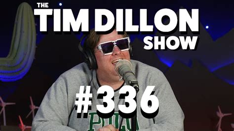 The Tim Dillon Show Youtube