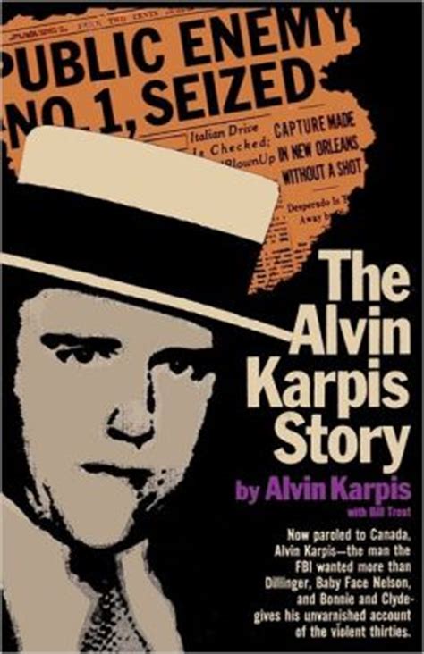 The Alvin Karpis Story by Alvin Karpis | 9784871873338 | Paperback ...