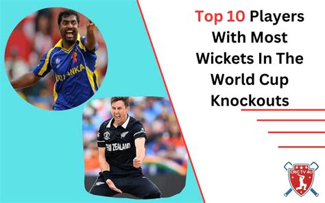 Top 10 Players With Most Wickets In The World Cup Knockouts - Crictv4u