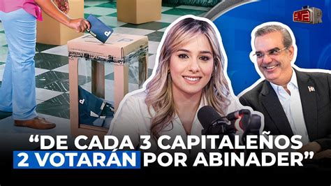 LIZ MIESES DE CADA 3 CAPITALEÑOS 2 VOTARÁN POR ABINADER YouTube