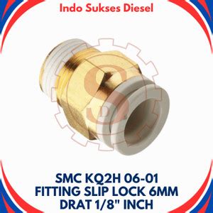 Jual KQ2H 06 01 SMC Fitting Lurus Male Slip Lock Selang 6mm X Drat 1 8