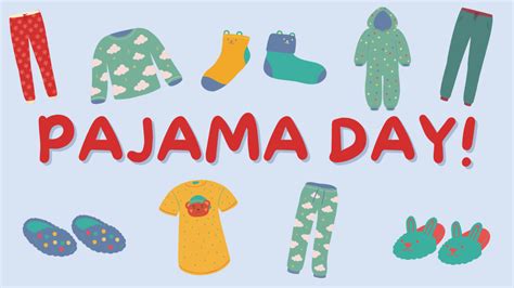 Why People Celebrate Pajama Day Detail Guide Pierdom