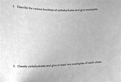 SOLVED Describe The Varicus Functions Of Carbohydrates And Give