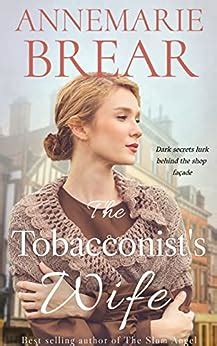 The Tobacconist S Wife An Emotional Historical Saga EBook Brear