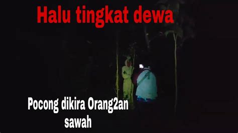 Orang Ini Tidak Takut Hantu Nostalgia Lokasi Lama Youtube