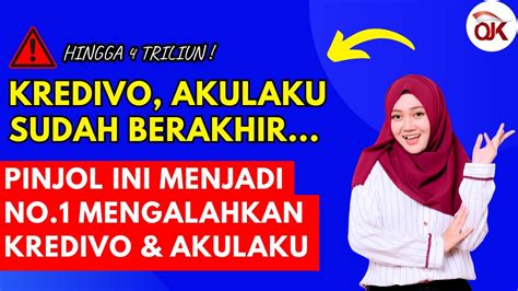 AKULAKU Dan KREDIVO Mulai Ditinggal Nasabah Dan Beralih Ke SPINJAM