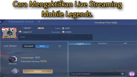 Cara Mengaktifkan Fitur Live Streaming Di Mobile Legends Youtube