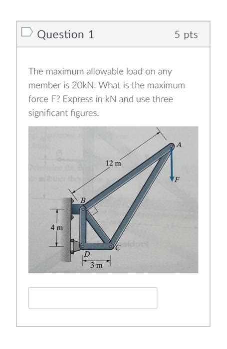 Solved The Maximum Allowable Load On Any Member Is Kn Chegg