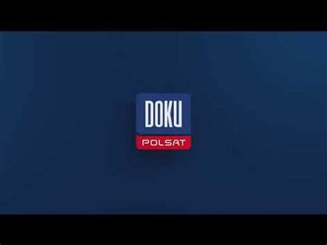 Polsat Doku Hd Zako Czenie Programu Przerwa Techniczna