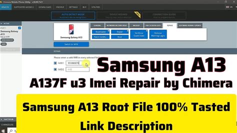 Samsung A13 A137F U3 Imei Repair By Chimera Samsung A13 Root File