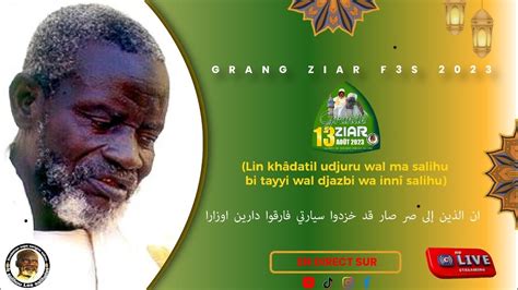 🔴en Direct Grand Ziar F3s édition 2023 Auprés Serigne Cheikh Saliou